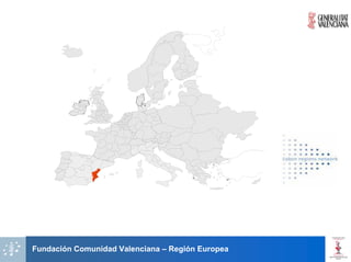 Fundación Comunidad Valenciana – Región Europea
 