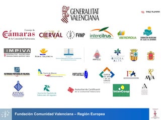Fundación Comunidad Valenciana – Región Europea
 