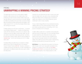14
Pricing:
The holiday season sets off a flurry of pricing activity as retailers
scramble to satisfy consumers who can compare prices on their
smartphones and head to the least expensive retailer for those must-
have gifts. While price-conscious consumers are an everyday challenge
for retailers, the competitive pricing game heats up around the holidays.
Many are predicting that holiday spending will increase slightly or hold
steady compared to 2012, so smart pricing strategies will play a large
role in winning over consumers.
“If holiday spending mirrors the back-to-school season — the second
most anticipated shopping season — shoppers are definitely being
cautious with their discretionary income and as such, waiting for sales,
comparing and doing due diligence online through retailers’ web sites
and customer reviews before actually making purchases,” said Deena
M. Amato-McCoy, Research Analyst, Retail and Consumer Markets, for
Aberdeen Group. “I see this trend continuing once the 2013 holiday
season starts.”
Competitive holiday pricing will continue to put pressure on margins,
added Al Ferrara, Partner and National Director of the Retail and
Consumer Products Practice at BDO USA. “Increases in revenues do
not always find their way to the bottom line,” he noted. “Nevertheless, we
expect growth to be relatively consistent with previous years’ numbers
this holiday season.”
Consumers are more informed than ever when it comes to price, which
means that retailers need to take steps to ensure a level playing field.
Although the holidays become a dangerous game of markdown for
retailers, some categories, such as consumer electronics, must be
marked down in order to remain competitive.
This year, retail technology will become more sophisticated and pricing
intelligence will be part of this growing technology movement. While
some industry executives saw this as a trend starting in 2012, it has
become an imperative for 2013 and beyond.
A retailer’s ability to quickly react to a competitor’s pricing strategy will
determine success this holiday season. This can be particularly important
for market-model SKUs, where differentiation through a product
offering is hard. Access to timely and accurate competitive pricing
data is becoming increasingly important and should be adopted by
retailers. Those retailers who have real-time access to historical pricing
information and trends will be the ones who come out on top.
ALCO Stores, for one, implemented pricing solutions from Revionics
earlier this year, in order to gain more granular and localized pricing
strategies in 217 locations across 23 states, said ”Rich Wilson,
President and CEO of ALCO, in an interview with Retail TouchPoints.
Detailed analytics regarding in-store shopping behaviors, as well
Unwrapping A Winning Pricing Strategy
 