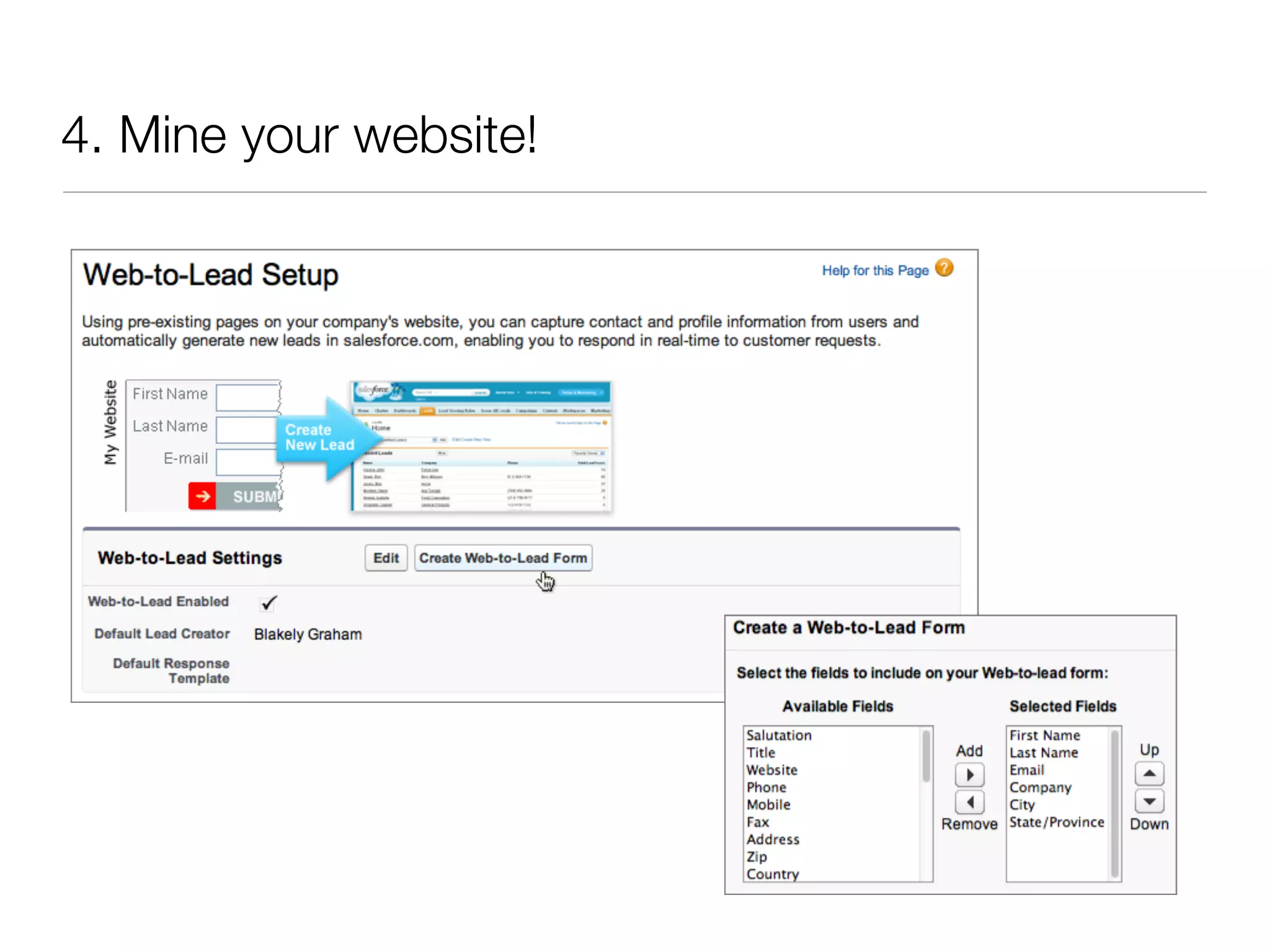 4. Mine your website!
 