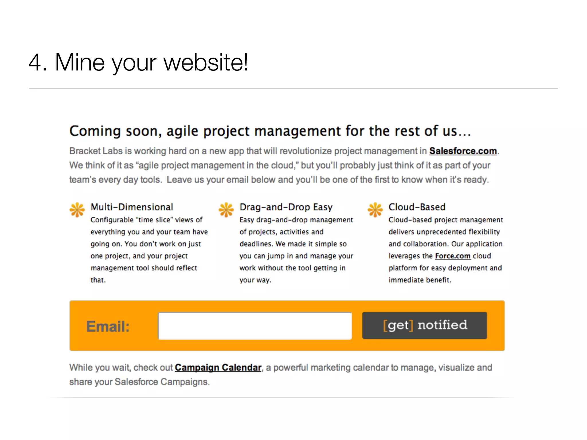 4. Mine your website!
 