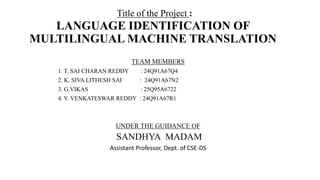 RTR FINAL PPT99.pdf LANGUAGE IDENTIFICATION OF MULTILINGUAL MACHINE ...
