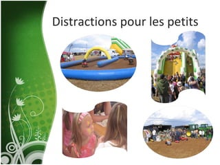 Distractions pour les petits 