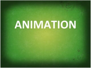ANIMATION 