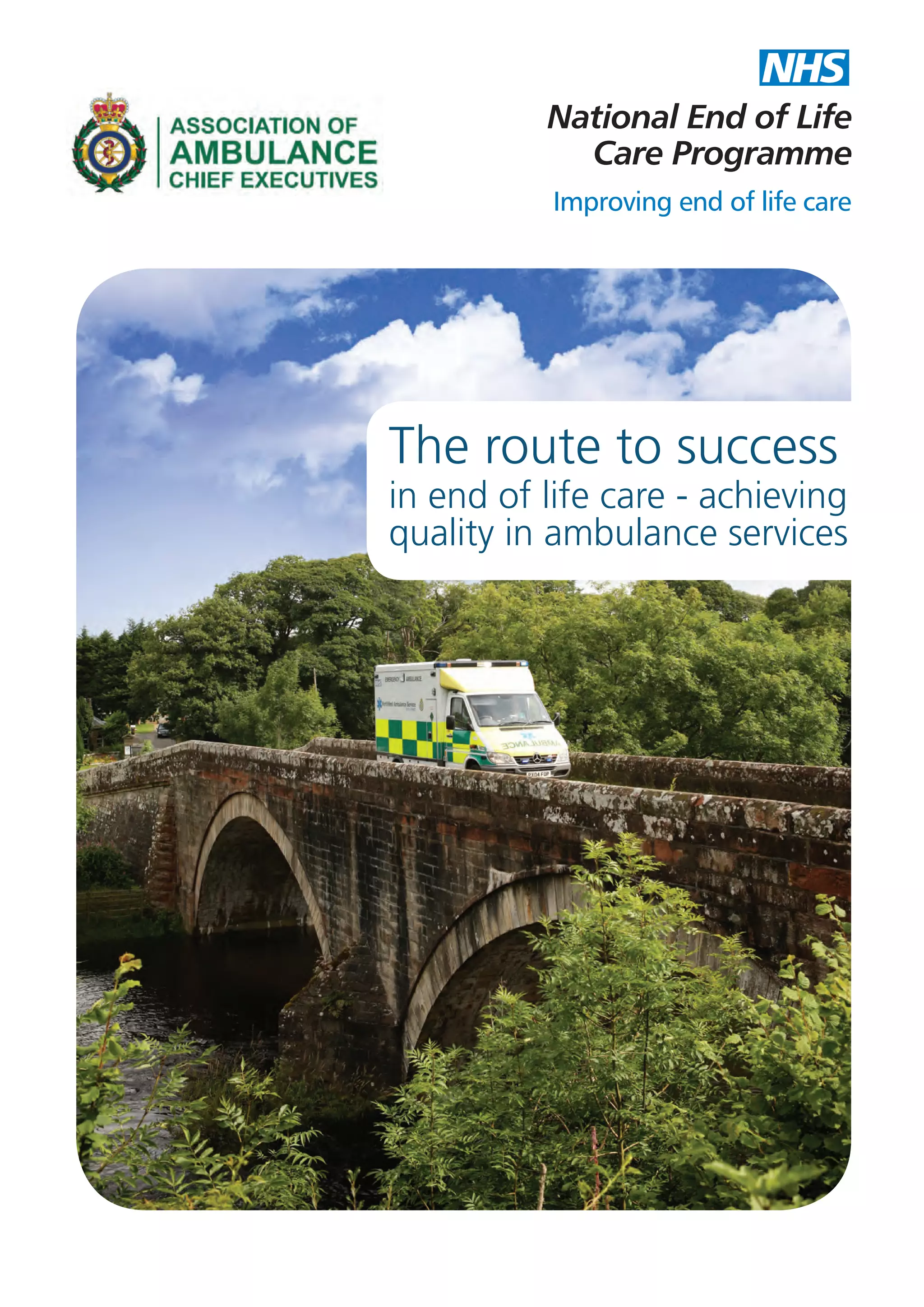 The route to success in end of life care - achieving quality in ...