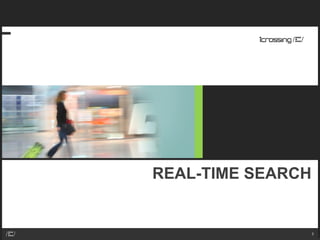 REAL-TIME SEARCH 