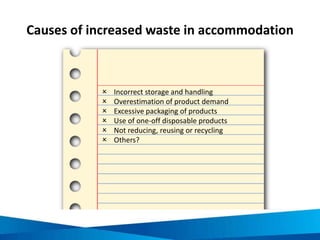 Decomposition rates of different types of
products
 