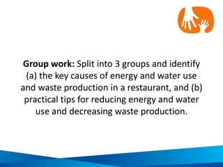 The basic principles of waste
management: The 3Rs
• To use things with
care to reduce the
amount of waste
generated
Reduce
• To repeat use of
items or parts of
items
Reuse • To use waste as
resources
Recycle
 