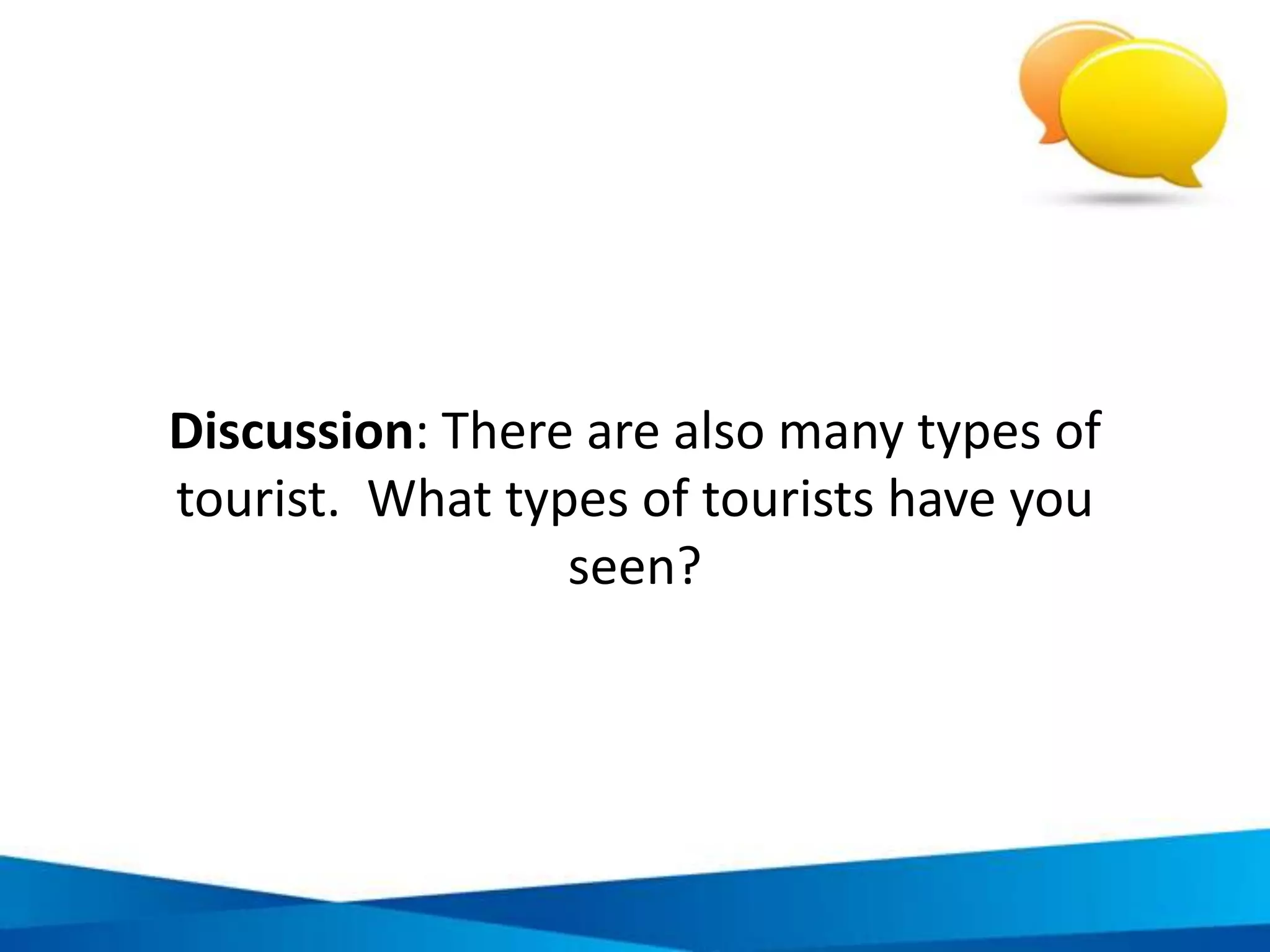 Other types of tourism
 