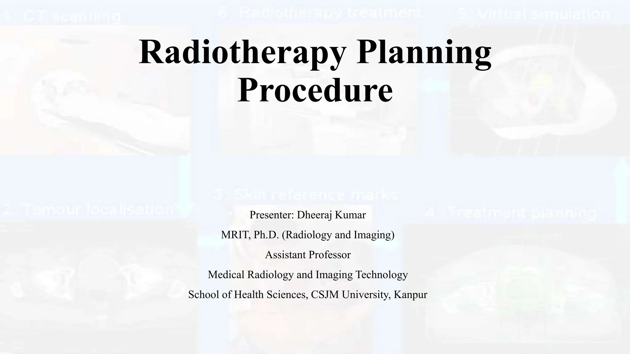 Radiotherapy Routine Radiotherapy Treatment Planning Procedure.pptx