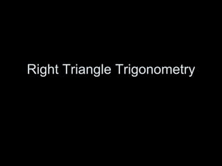 Right Triangle Trigonometry 