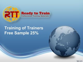 Training of Trainers
Free Sample 25%
 