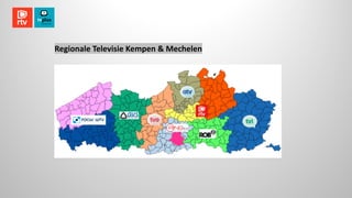 Regionale	Televisie	Kempen	&	Mechelen
 