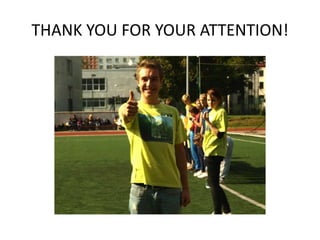 THANK YOU FOR YOUR ATTENTION!

 