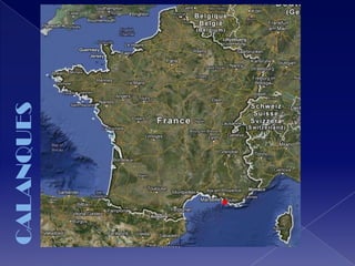 CALANQUES
 