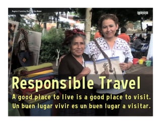 How to make a poster
Be creative. Responsible Travel Week is more fun ifyou share fan art.
Make a poster and upload your work on our Facebook event page, Flickr and
Twitter. Take the first step in a series of creative endeavors this year.
Format: Make something new using your computer or lo-fi media.
We love PowerPoint. Combine it with Slideshare and you have an easy way of
sharing artwork and presentations.. This can be replicated for other events.
Whether you share your photo on Facebook, Flickr, Twitter or anywhere else,
please include the hashtag #rtweek17
Favorite posters will be featured on our wiki
planeta.wikispaces.com/rtweek2017#poster
 