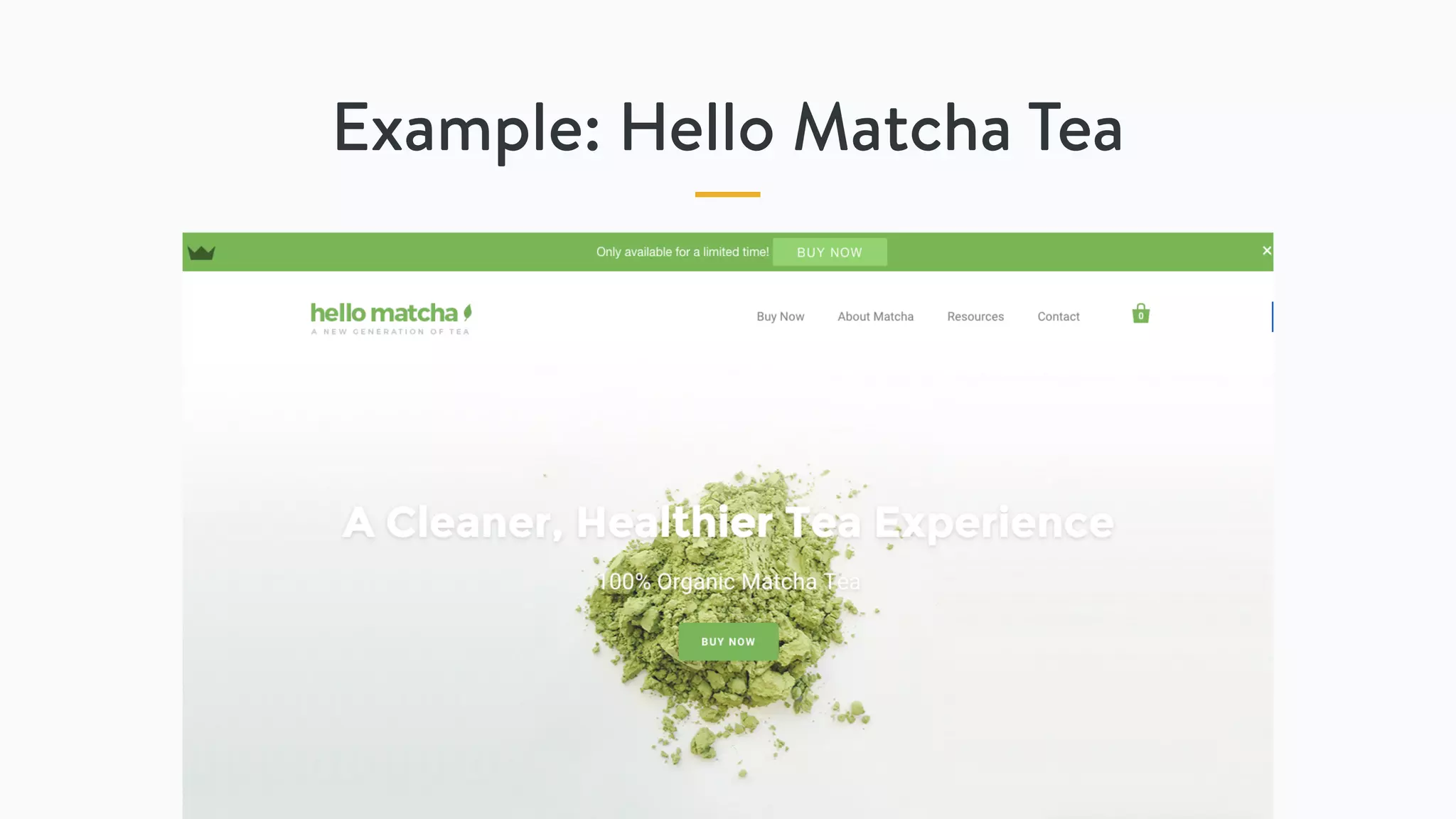 Example: Hello Matcha Tea
 