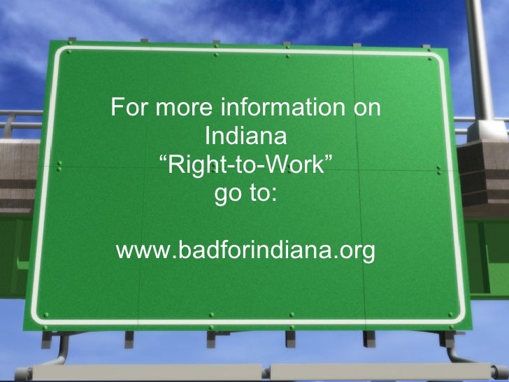 right to work laws Most of the arguments against right-to-work have little basis in fact. right to work laws Most of the arguments against right-to-work have little basis in fact.