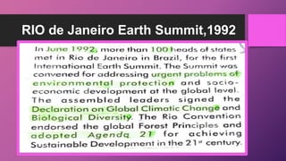 RIO de Janeiro Earth Summit,1992
 