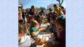 HORA D’ESMORZAR!!!
 