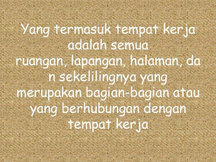 Ruang Lingkup Kesehatah, Keamanan, dan Keselamatan Kerja