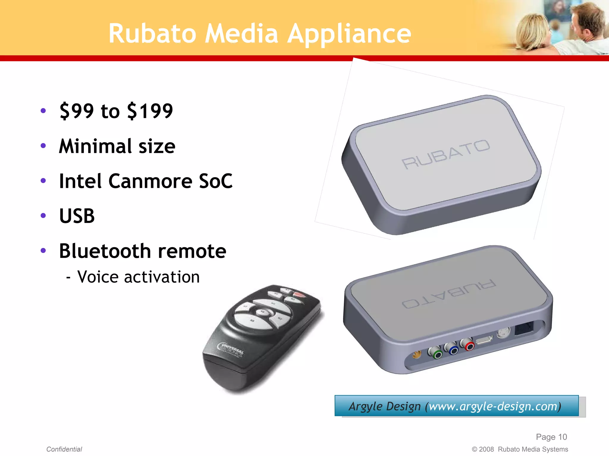 Rubato Media Appliance $99 to $199  Minimal size Intel Canmore SoC USB Bluetooth remote Voice activation Argyle Design ( www.argyle-design.com )  