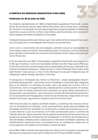48
A PRÁTICA DO ARROCHO DESERTIFICA O RIO JARY
Publicado em 26 de julho de 2016.
No relatório apresentado em 1855 à Assemb...
