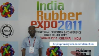 http://primaryinfo.com/rubber.htm
 