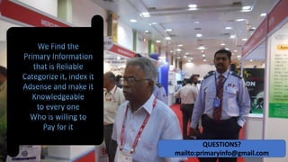 QUESTIONS?
mailto:primaryinfo@gmail.com
 