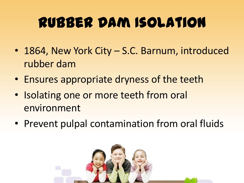 Rubber Dam Dentistry