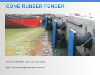 CONE RUBBER FENDER
For more information please visit our website:
http://www.chinarubberfender.com/
 
