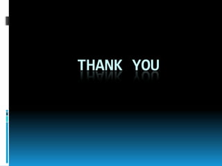 THANK YOU
 