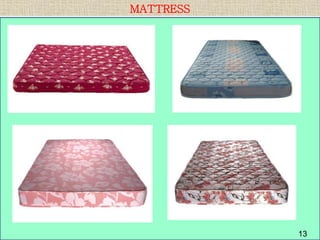 MATTRESS
13
 