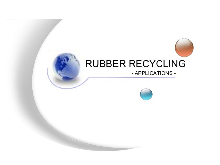 Rubber recycle