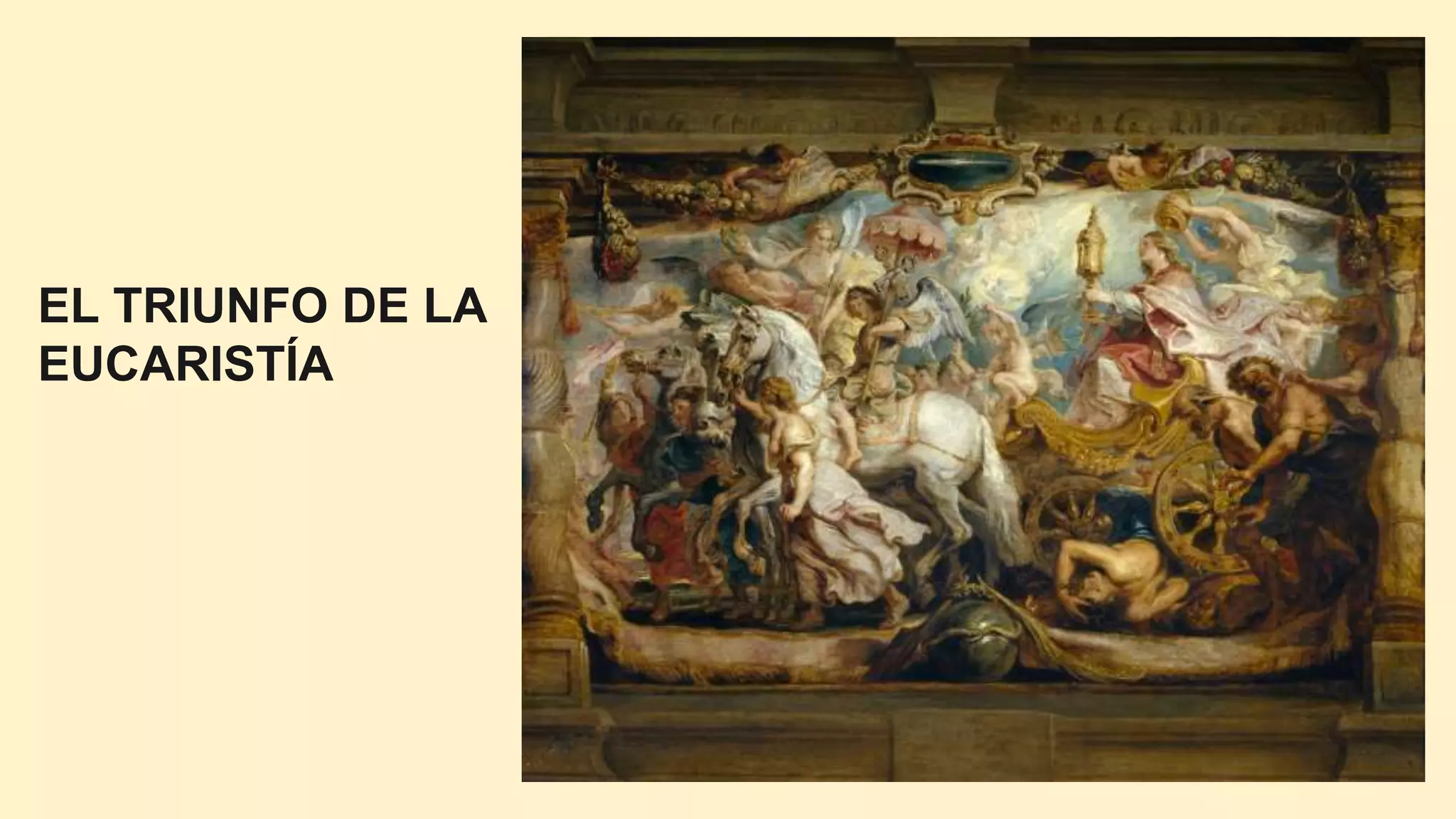 EL TRIUNFO DE LA
EUCARISTÍA
 