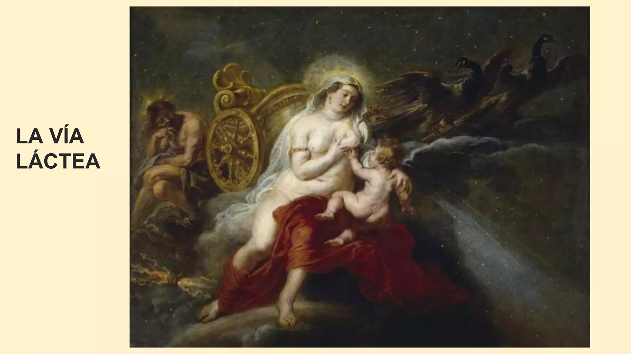 LA VÍA
LÁCTEA
 