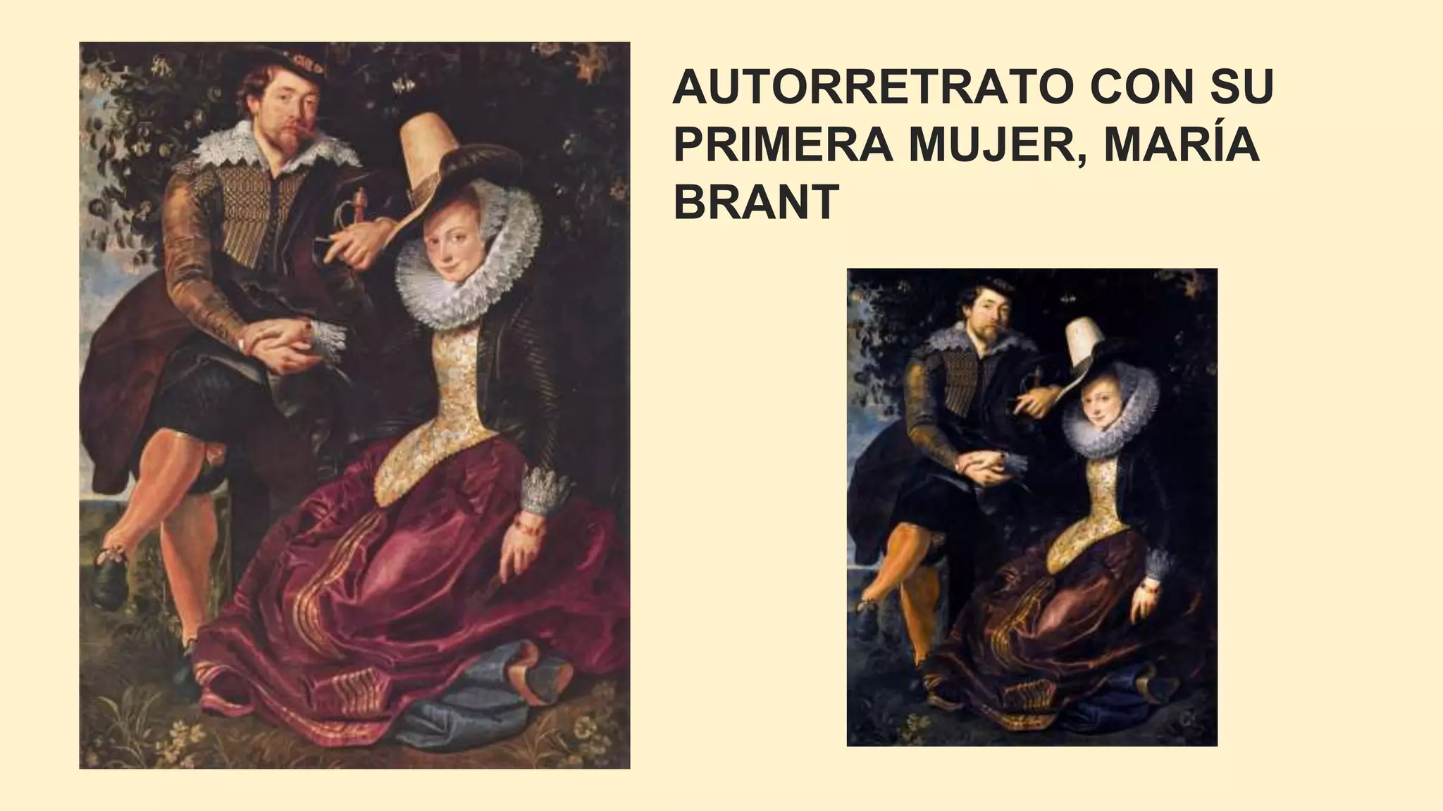 AUTORRETRATO CON SU
PRIMERA MUJER, MARÍA
BRANT
 