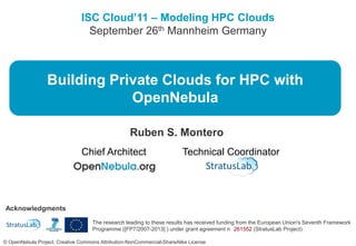 Building Private Clouds for HPC with OpenNebula 