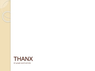 THANXref. google search and sites
 