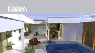 ipiranga
resende 1
residencial
 