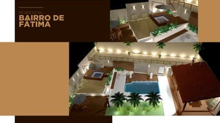 bairro de
fátima
residencial
 
