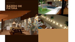 bairro de
fátima
residencial
 