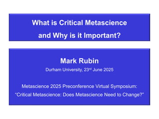 Rubin - Metascience 2025 Preconference.pdf