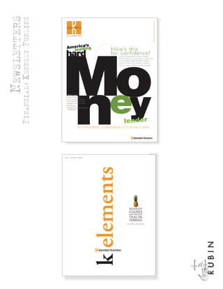 NEWSLETTERS
         FINANCIAL: KENNEDY FUNDING




[
M]
 A R C
RUBIN
 