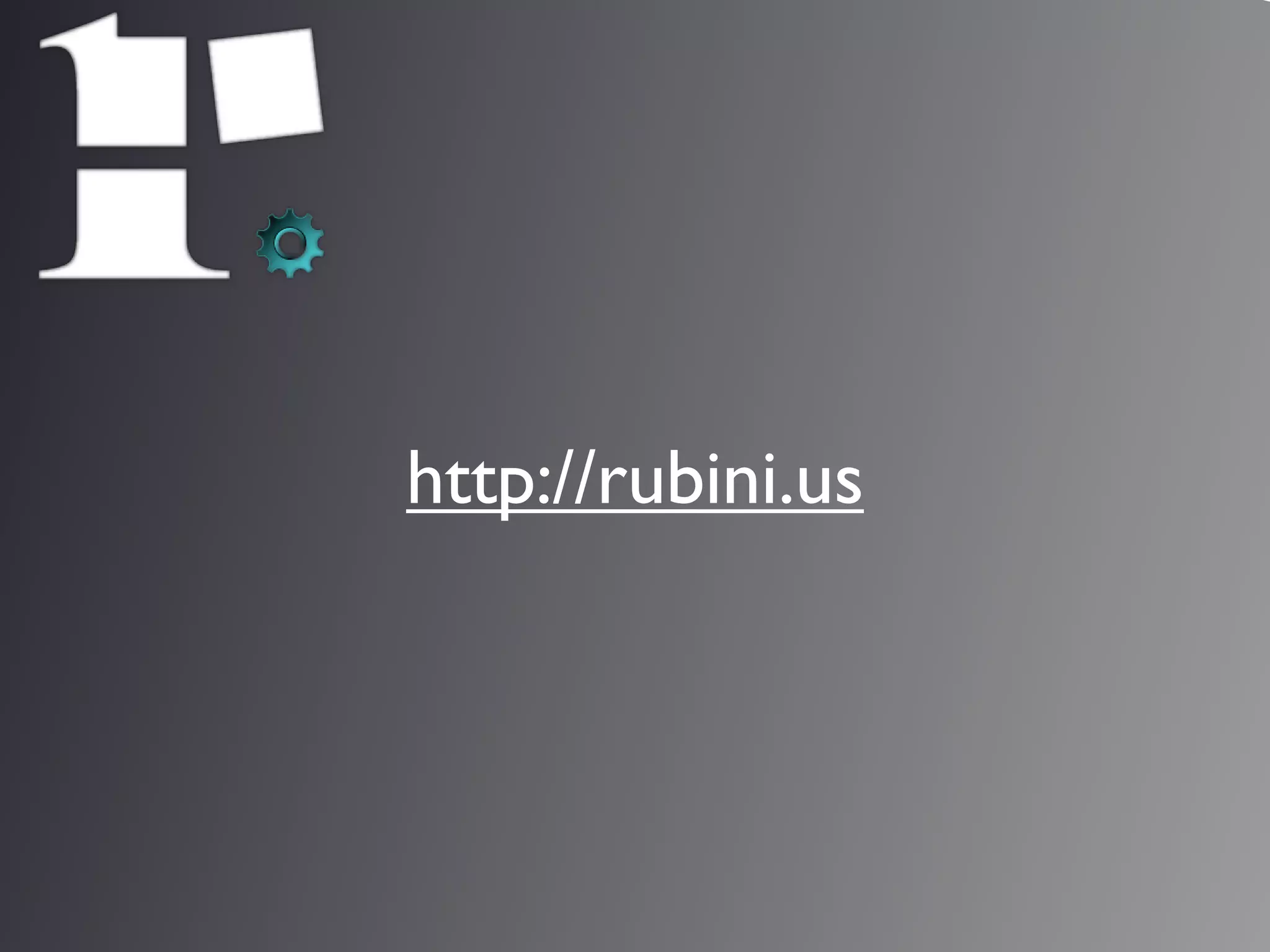 Rubinius - A Tool of the Future