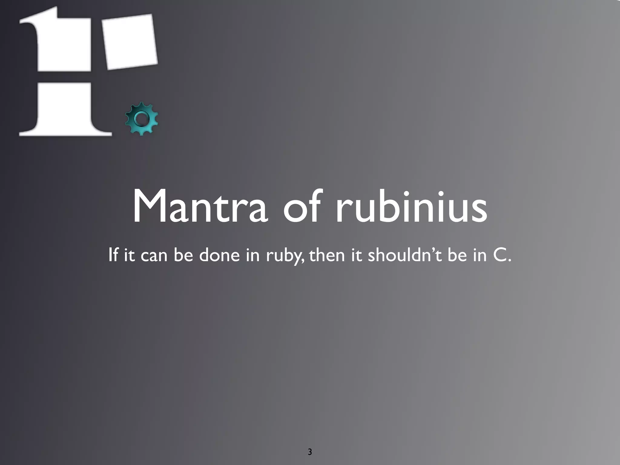 Rubinius - A Tool of the Future