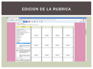 EDICION DE LA RUBRICA
 