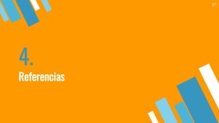 4.
Referencias
37
 