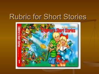 Rubric for Short Stories 