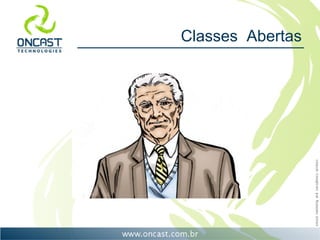 Classes Abertas
 